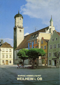 München Buch Mariae Himmelfahrt Weilheim i. OB.