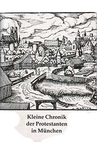 Cover: Kleine Chronik der Protestanten in München