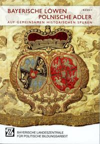 Cover: Bayerische Löwen, Polnische Adler