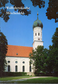 Cover: Wallfahrtskirche Möschenfeld