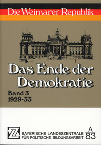 Cover: Das Ende der Demokratie 1929-33 Band 3