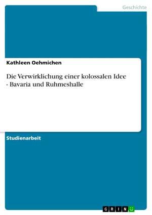 Cover: Die Verwirklichung einer kolossalen Idee