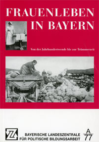 Cover: Frauenleben in Bayern