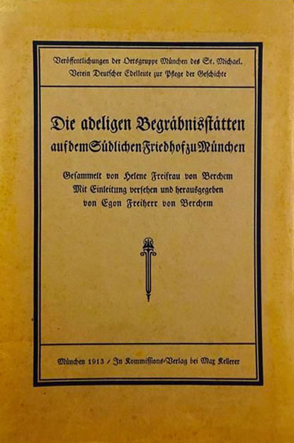 Die adeligen Begräbnisstätten auf dem Südlichen Friedhof zu München