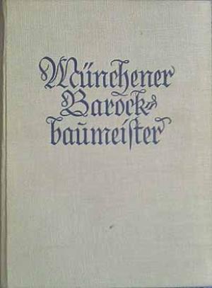 Cover: Münchener Barockbaumeister