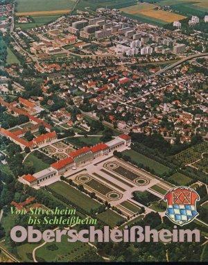 Cover: Oberschleißheim von Silvesheim bis Schleissheim