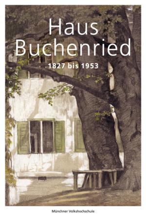 Cover: Haus Buchenried 1827 bis 1953