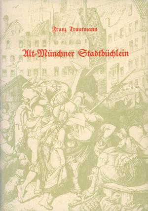 Cover: Alt-Münchner Stadtbüchlein